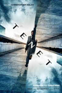 Poster of TENET, directed by Christopher Nolan, in theaters now