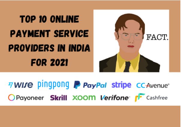 Top 10 Online Payment Service Providers in India For 2021