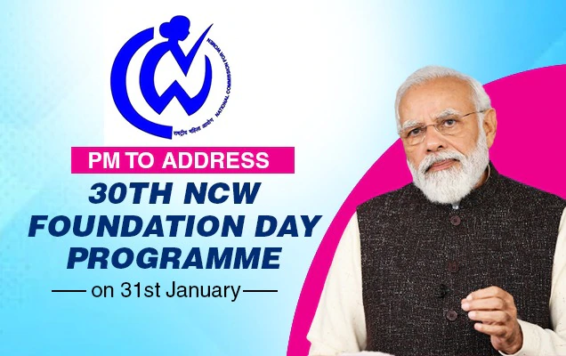 PM Modi to address 30th NCW Foundation Day programme today