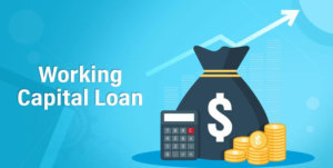 Working Capital Loan Transforming the Financial Health of Your Enterprise