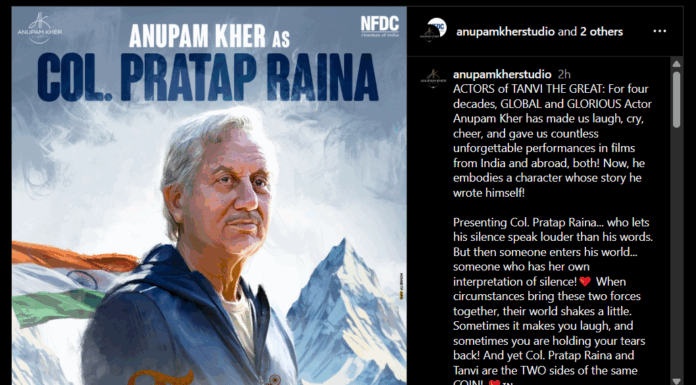 ‘Tanvi The Great’: Anupam Kher to play Col. Pratap Raina, shares charcater poster from film Anuoam Kher