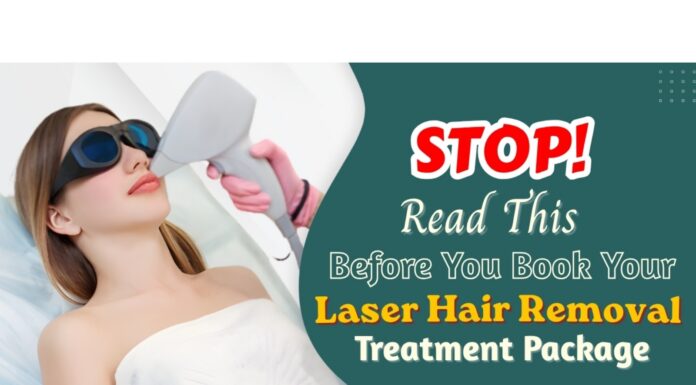 Thinking of Laser Hair Removal? Read This Before You Book Your Treatment Package Laser Hair Removal